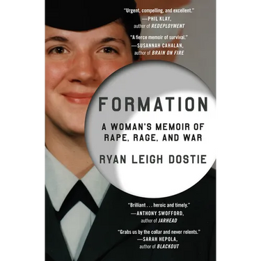 Formation: A Woman's Memoir of Rape, Rage, and War