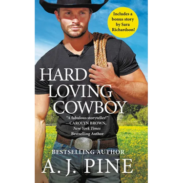 Hard Loving Cowboy: Includes a Bonus Novella