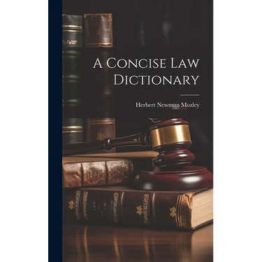 A Concise Law Dictionary