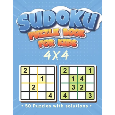 Sudoku puzzle book for kids: 4 x 4 Sudoku for Kids - Sudoku 4x4