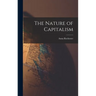 The Nature of Capitalism