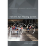 Refrains for Moving Bodies: Experience and Experiment in Affective Spaces