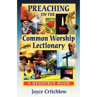 Preaching on the Common Worship Lectionary - A Resource Book