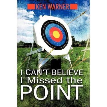 I Can't Believe I Missed the Point: Exposing the Hidden Footholds of Sin That Relentlessly Undermine Our Walk with God