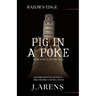 Razor's Edge: Pig In A Poke