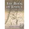 The Book of Joshua: A Study in Prophetic History
