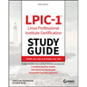 LPIC-1 Linux Professional Institute Certification Study Guide