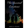The Uncared Emotions: Pouring Emotions Into Words