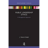 Public Leadership Ethics: A Management Approach