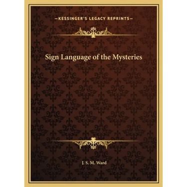 Sign Language of the Mysteries