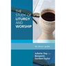 Study of Liturgy and Worship: An Alcuin Guide