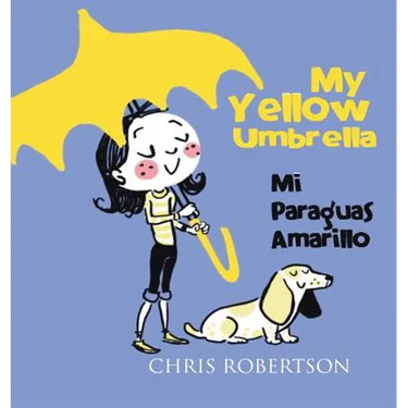 My Yellow Umbrella / Mi Paraguas Amarillo