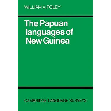 The Papuan Languages of New Guinea
