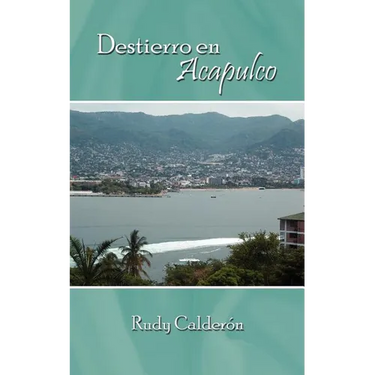 Destierro en Acapulco