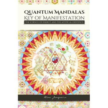 Quantum Mandalas: Key of Manifestation