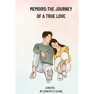 Memoirs: The journey of a true love