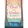 Over and Under the Wetland