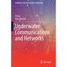 Underwater Communications and Networks