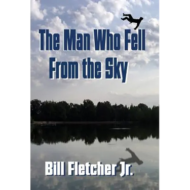 The Man Who Fell From the Sky (Hardcover)