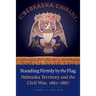 Standing Firmly by the Flag: Nebraska Territory and the Civil War, 1861-1867