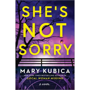 She's Not Sorry: A Psychological Thriller