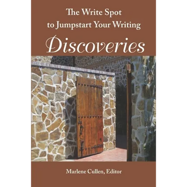 The Write Spot to Jumpstart Your Writing: Discoveries