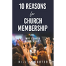 10 Reasons for Church Membership