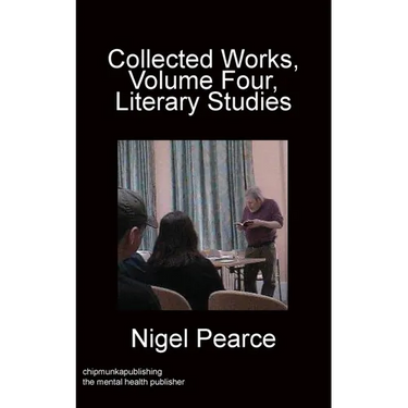 Collected Works, Volume Four, Literary Studies