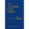 My Meditation on the Gospel