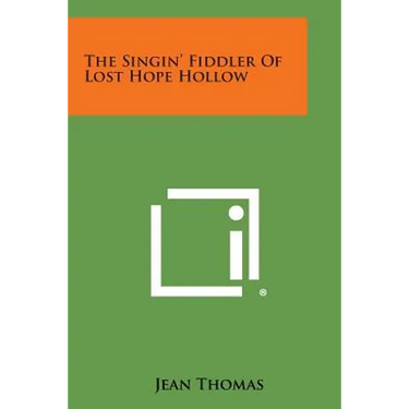 The Singin' Fiddler of Lost Hope Hollow