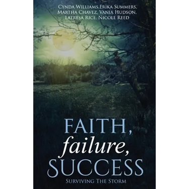 Faith, Failure, Success Vol. 2: Surviving the Storm