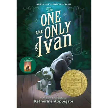 The One and Only Ivan: A Newbery Award Winner