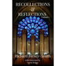 Recollections & Reflections Volume 1
