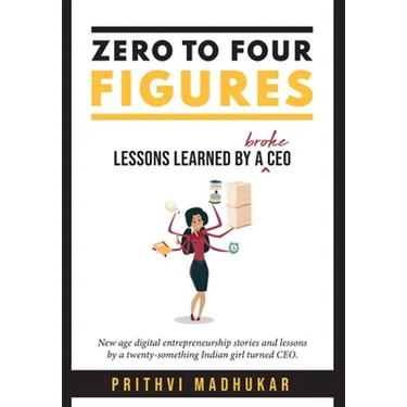 Zero to Four Figures: Lessons Learned by a Broke CEO