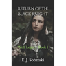 Return of the Black Knight: A Wolf Legacy Novel