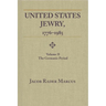 United States Jewry, 1776-1985: Volume 2, The Germanic Period