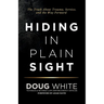 Hiding in Plain Sight: The Truth About Trauma, Service, and The Way Forward