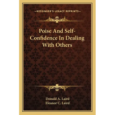 Poise And Self-Confidence In Dealing With Others