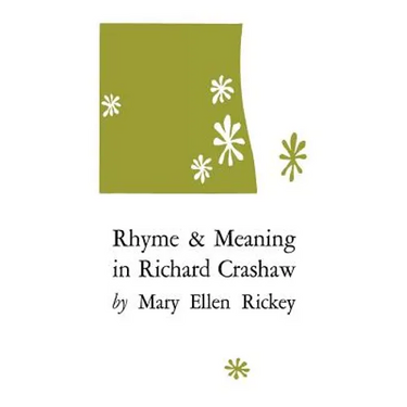 Rhyme and Meaning in Richard Crashaw