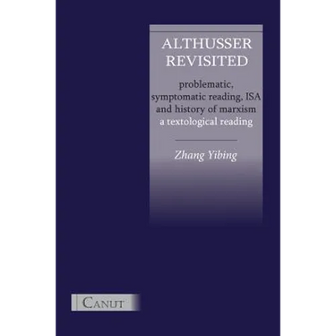 Althusser Revisited. Problematic, Symptomatic Reading, ISA and History of Marxism