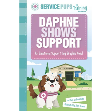 Daphne Shows Support: An Emotional Support Dog Graphic Novel