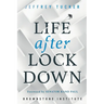 Life after Lockdown
