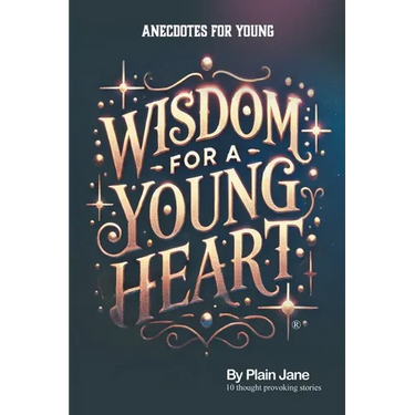 Wisdom for a Young Heart: Anecdotes for Young