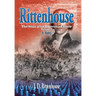 Rittenhouse: The Saga of an American Family, Volume 2