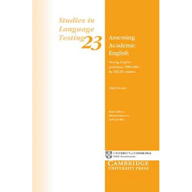 Assessing Academic English: Testing English Proficiency 1950-1989 - The Ielts Solution
