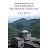 An Introduction to the Christian Orthodox Churches