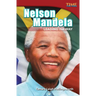 Nelson Mandela: Leading the Way: Leading the Way (Advanced Plus)