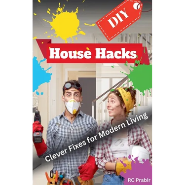 DIY House Hacks: Clever Fixes for Modern Living