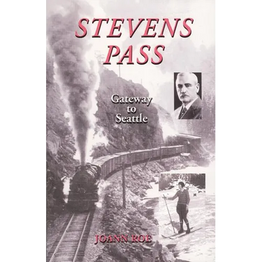 Stevens Pass: Gateway to Seattle