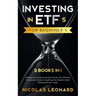 Investing in ETFs For Beginner's: 2 Books in 1: Beginner's Guide to Passive Funds, The Ultimate Investment Guide. Everything you need to start earning